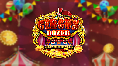 CIRCUS DOZER