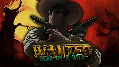 Wanted Dead or a Wild