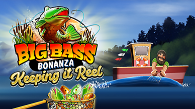 Big Bass Bonanza Keeping it Reel