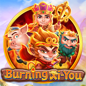 Burning Xi You
