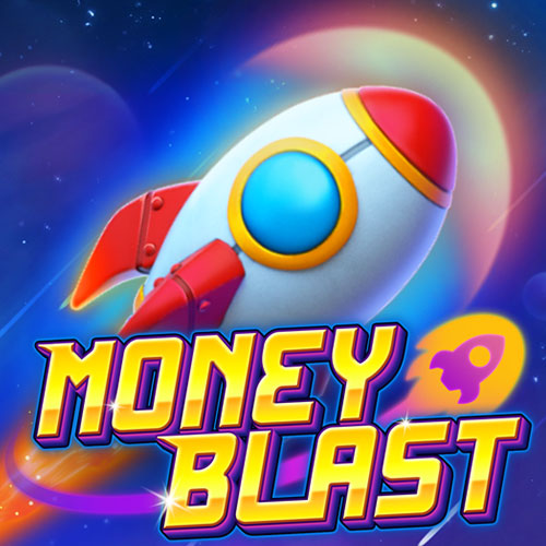 MONEY BLAST